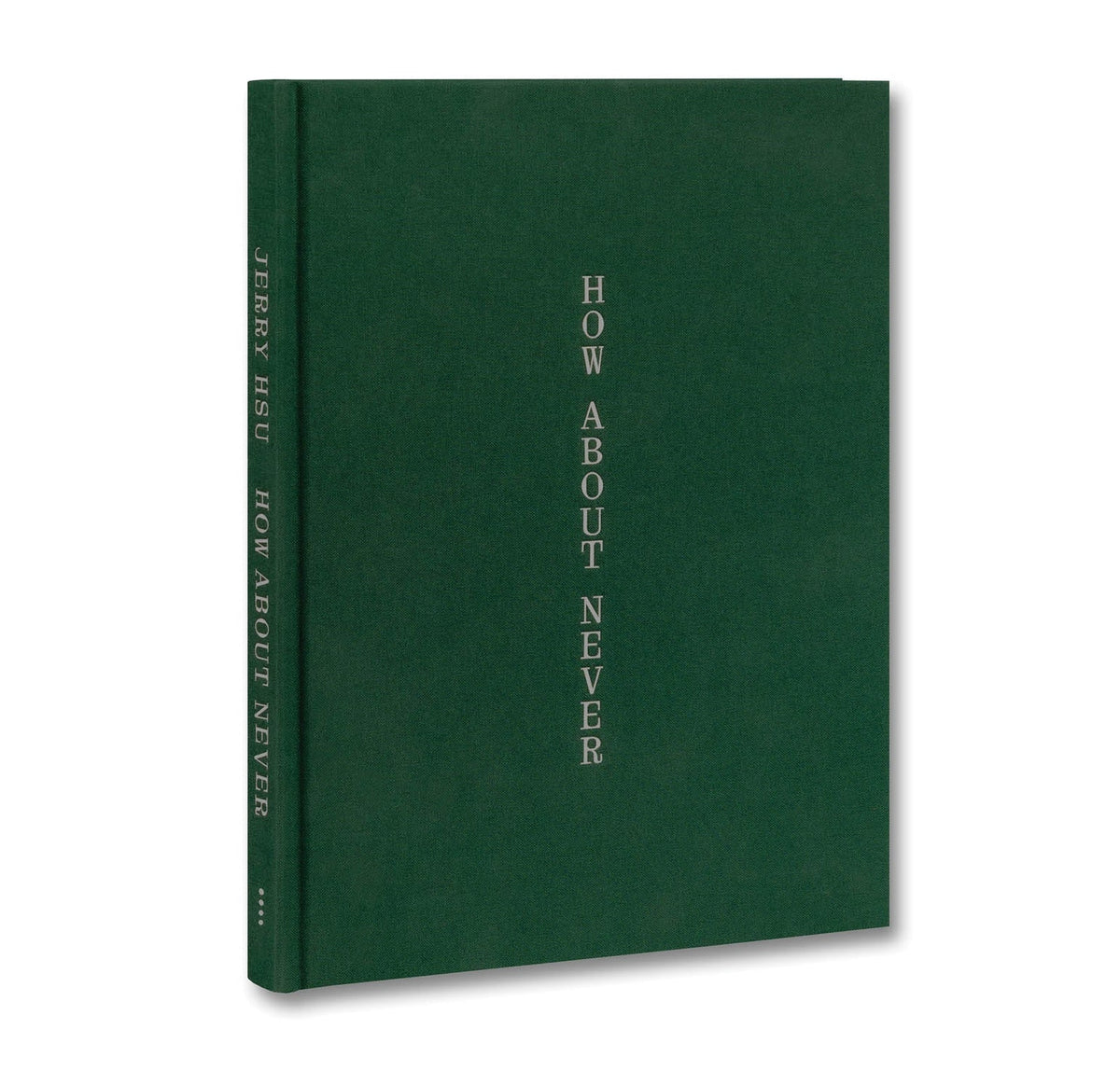 How About Never Photobook
