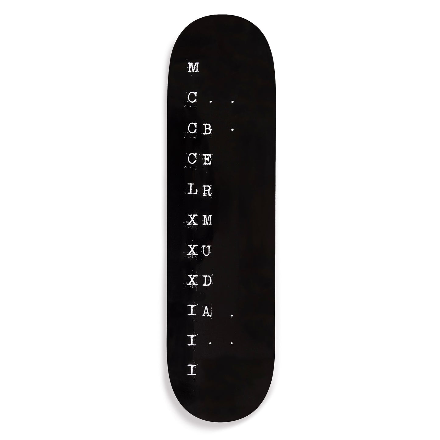 Black skateboard deck with Roman numeral design on a white background